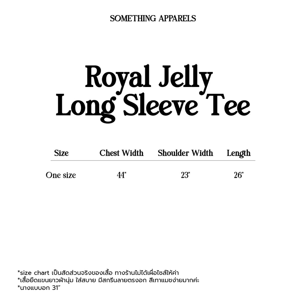 SOMETHING ROYAL JELLY LONG SLEEVE TEE